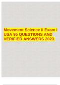 Movement Science II Exam I USA 95 QUESTIONS AND VERIFIED ANSWERS 2023.