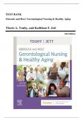Test Bank - Ebersole and Hess' Gerontological Nursing and Healthy Aging, 5th, & 6th Edition by Touhy, All Chapters