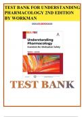TEST BANK FOR Understanding Pharmacology, Essentials for Medication Safety, 2nd Edition, Workman & La Charity 100% A+ GRADED( ALL CHAPTERS COVERED)