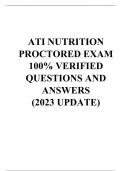 ATI Nutrition Proctored Exam 100% Verified Questions and Answers (2023 Update)