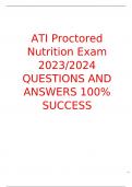 ATI Proctored Nutrition Exam 2023-2024 QUESTIONS AND ANSWERS 100% SUCCESS