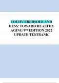 TOUHY EBERSOLE AND HESS' TOWARD HEALTHY AGING 9TH EDITION TEST BANK | LATEST UPDATE 2023