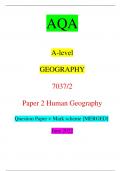 AQA A-level GEOGRAPHY 7037/2 Paper 2 Human Geography Question Paper + Mark scheme [MERGED] June 2022 G/KL/Jun22/E6 7037/2 (JUN227037201) A-level GEOGRAPHY Paper 2 Human Geography  Time allowed: 2 hours 30 minutes Materials