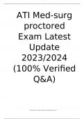 ATI Med-surg proctored Exam Latest Update 2023-2024 (100% Verified Q&A)