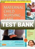 Test Bank: Maternal Child Nursing Care, 5th Edition, Shannon E. Perry, Marilyn J. Hockenberry, Deitra Leonard Lowdermilk, David Wilson