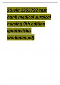 Stuvia test bank medical surgical nursing 9th edition ignatavicius workman.