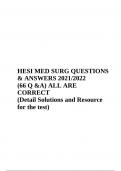 HESI MED SURG QUESTIONS & ANSWERS 2021/2022 (66 Q &A) ALL ARE CORRECT (Detail Solutions and Resource for the test)