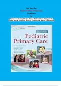 Test Bank - Burns' Pediatric Primary Care  7th Edition By Dawn Lee Garzon Maaks, Nancy Barber Starr, Margaret A. Brady, Nan M. Gaylord, Martha Driessnack, Karen Duderstadt  | Chapter 1 – 46, Complete Guide 2023|