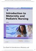 TEST BANK FOR INTRODUCTION TO MATERNITY AND PEDIATRIC NURSING, 8TH EDITION BY GLORIA LEIFER CHAPTER 1-34 COMPLETE GUIDE A+
