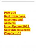 PNM 300 final exam book questions and Answers latest Update 2023 Guaranteed Success Chapter 1-52