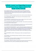 Suffolk County Law Regarding Licensed Occupations Home Improvement Test Study Guide( Solved)