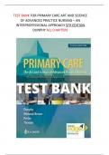 TEST BANK FOR PRIMARY CARE ART AND SCIENCE  OF ADVANCED PRACTICE NURSING – AN INTERPROFESSIONAL APPROACH 5TH EDITION DUNPHY ALL CHAPTERS