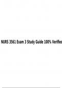 NURS 3561 Exam 3 Study Guide 100% Verified.