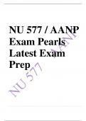 NU 577 / AANP Exam Pearls Latest Exam Prep Exam Format AANP: Exam PearlsNU 577 / AANP Exam Pearls