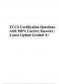 FCCS Certification Questions with Correct Answers | Latest Update 2023/2024 (Graded A+)