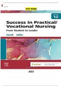 Test Bank - Success in Practical/Vocational Nursing 10Ed.by Janyce L. Carroll, Lisa Collier- Complete, Elaborated and Latest Test Bank. ALL Chapters (1-19) Included and Updated for 2023-5*Rated