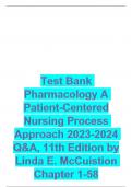 Test Bank Pharmacology A Patient-Centered Nursing Process Approach 2023-2024 Q&A, 11th Edition by Linda E. McCuistion Chapter 1-58