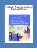 Test bank for Wong's Nursing Care of Infants and Children 11th Edition by Hockenberry - All Chapters (1-34) | A+ILTIMATE GUIDE 2022