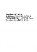 Louisiana Chapter 10: GENERAL INFORMATION FOR CLASS D "CHAUFFEUR'S" LICENSE Exam Questions Solved (2023-2024) 