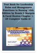Test Bank for Leadership Roles and Management Functions in Nursing 10th Edition 2024 latest update by Bessie L Marquis & Carol Huston Chapter 1-25 Complete Guide A+.pdf