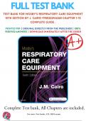 Test Bank For Mosby's Respiratory Care Equipment 10th Edition By J. Cairo 9780323416368 Chapter 1-15 Complete Guide .
