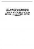 TEST BANK FOR CONTEMPORARY  SOCIOLOGICAL THEORY AND ITS  CLASSICAL ROOTS THE BASICS, 5TH  EDITION, GEORGE RITZER, JEFFREY  STEPNISKY/2023