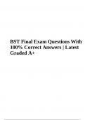 BST Exam Questions With 100% Verified Answers Latest (Graded A+ 2023-2024)