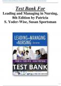 Test Bank For Leading and Managing in Nursing  8th Edition test bank by Patricia S. Yoder-Wise, Susan Sportsman  All Chapters ( 1-25)| A+ Ultimate guide 2023