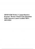NRNP 6568 Week 5 Comprehensive Practice; Final Exam Questions With Answers - Latest 2023/2024 (100% VERIFIED)