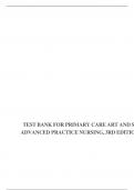 TEST BANK FOR PRIMARY CARE ART AND SCIENCE OF ADVANCED PRACTICE NURSING, 3RD EDITION : DUNPHY