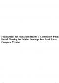 Foundations for Population Health in Community Public Health Nursing 6th Edition Stanhope Test Bank Latest Complete Version. 