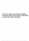 PSYC 101 (General Psychology) Module 3 Exam Questions With Correct Answers 2023/2024 | Latest  Update 2023/2024 (GRADED)
