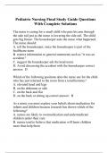 Pediatric Nursing Final Study Guide Questions With Complete Solutions.