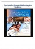TEST BANK FOR MATERNAL AND CHILD NURSING CARE 7th Edition 
