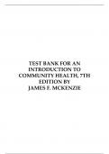 TEST BANK FOR AN INTRODUCTION TO COMMUNITY HEALTH, 7TH EDITION: JAMES F. MCKENZIE