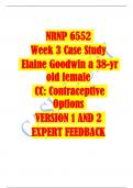NRNP 6552  Week 3 Case Study   Elaine Goodwin a 38-yr  old female   CC: Contraceptive  Options  VERSION 1 AND 2  EXPERT FEEDBACK