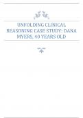 UNFOLDING CLINICAL REASONING CASE STUDY: DANA MYERS, 40 YEARS OLD
