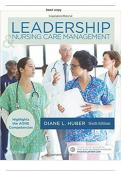 Leadership and Nursing Care Management 6th Edition by Huber Test Bank | Complete Guide A+
