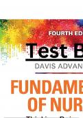 Davis Advantage for Fundamentals Of Nursing (V2), 4th Edition, Judith M. Wilkinson, Leslie S. Treas, Karen L. Barnett, Mable H. Smith-Latest Complete and Elaborated Test Bank - Updated 2023