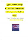 Applied Pathophysiology A Conceptual Approach 4th Edition by Judi Nath, Carie Braun 100% Top scores-2023-2024