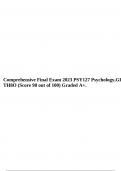 Comprehensive Final Exam 2023 PSY127 Psychology, GL TH8O (Score 98 out of 100) Graded A+.