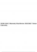 NURS 2421C Maternity Final Review 2023/2024 - Keiser University.