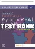 Test Bank For Varcarolis’ Essentials of Psychiatric Mental Health Nursing, 5th - 2023 All Chapters - 9780323810302