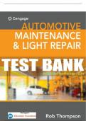 Test Bank For Automotive Maintenance & Light Repair - 2nd - 2019 All Chapters - 9781337564397