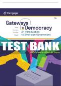 Test Bank For Gateways to Democracy: An Introduction to American Government - 5th - 2022 All Chapters - 9780357459218