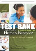 Test Bank For Understanding Human Behavior: A Guide for Health Care Professionals - 9th - 2018 All Chapters - 9781305959880
