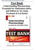 Test Bank for Understanding Pharmacology Essentials for Medication Safety, 2nd Edition by M. Linda Workman & LaCharity  Chapter 1-32 | Complete Guide