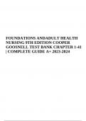 FOUNDATIONS ANDADULT HEALTH NURSING 9TH EDITION COOPER GOOSNELL TEST BANK CHAPTER 1-41 | COMPLETE GUIDE A+ 2023-2024