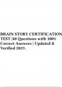 BRAIN STORY CERTIFICATION TEST |68 Questions with 0% Correct Answers | Updated & Verified 2023 .