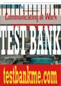 Test Bank For Communicating at Work, 13th Edition All Chapters - 9781264305087